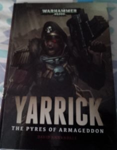 "Yarrick: The Pyres of Armageddon" by David Annandale